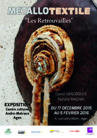 Exposition Metallo-textile Au Centre Culturel Andre-malraux - 6 Rue Ledru Rollin. Du 17 décembre 2015 au 5 février 2016 à AGEN. Lot-et-garonne. 